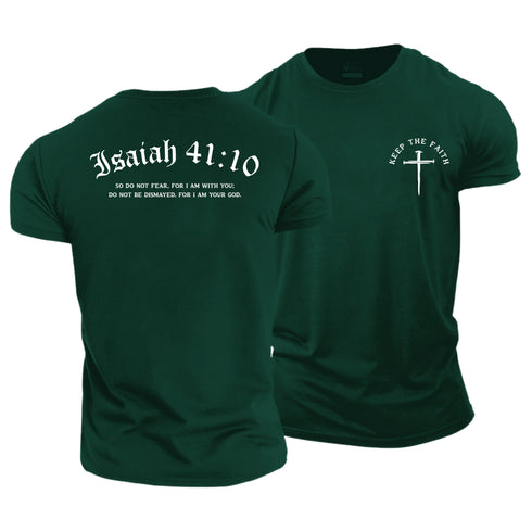 Men's Keep The Faith So Do Not Fear Cotton T-Shirt
